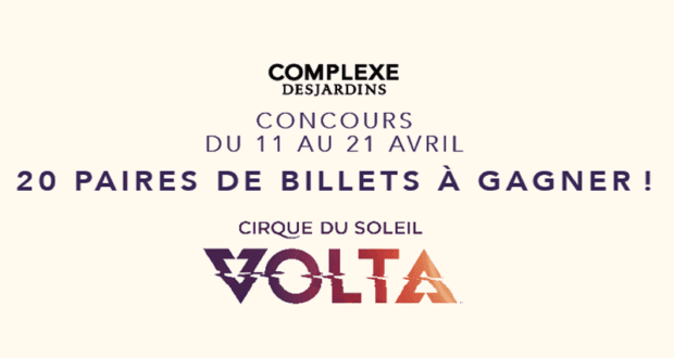 Billets pour le spectacle Volta du Cique du Soleil