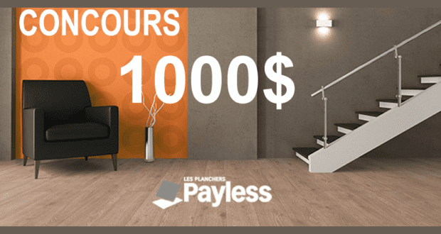 Carte-cadeau Planchers Payless de 1000$