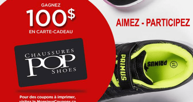 Carte-cadeau de 100$ chez Chaussures Pop de Saint-Jean