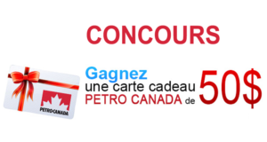 Une Carte cadeau Petro-Canada de 50$
