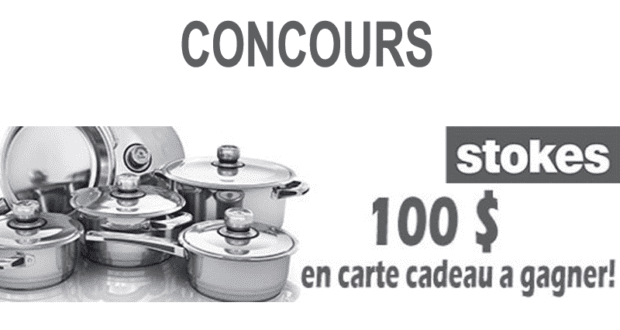 Une carte-cadeau Stokes de 100$