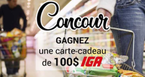 Carte-cadeau IGA d'une valeur de 100$