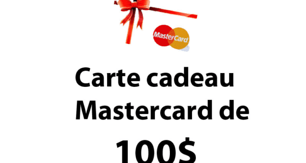 Carte cadeau Mastercard de 100$