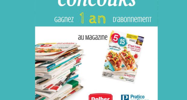 Un abonnement D’UN AN au Magazine 5-15