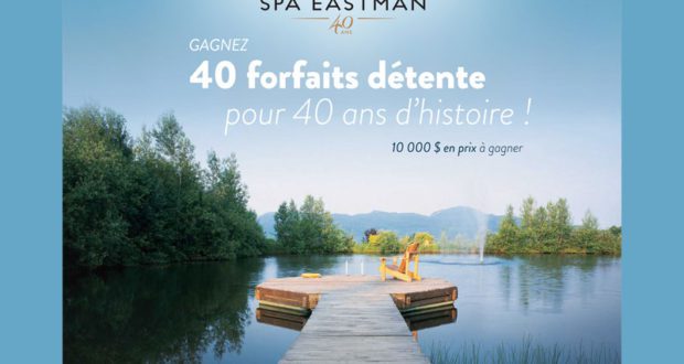 10 forfaits au Spa Eastman