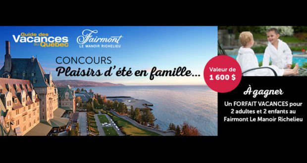 Forfait familial au Fairmont Le Manoir Richelieu