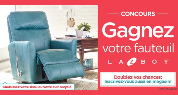 Gagnez votre fauteuil La-Z-Boy