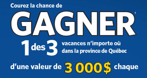 3000 $ pour une vacance n'importe où au Québec