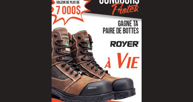 Une paire de bottes ROYER à vie (valeur de 7000$)