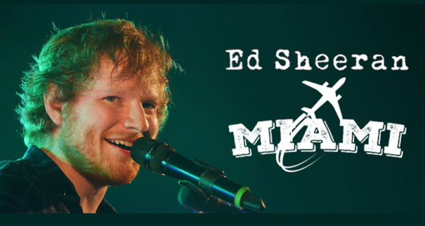 Voyage à Miami pour voir Ed Sheeran