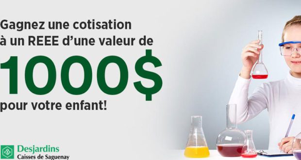 REEE Desjardins d'une valeur de 1000$