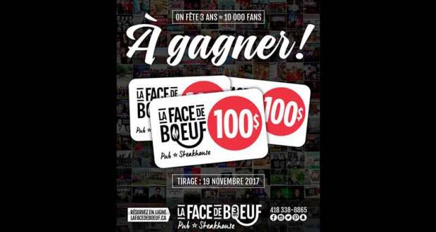 Cartes-cadeaux de 100$ à la Face de Boeuf