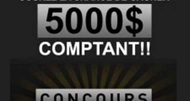 Gagnez 5000$ en argent