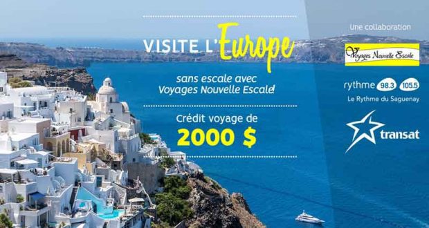 2000$ en crédit voyage applicable pour visiter le Vieux continent