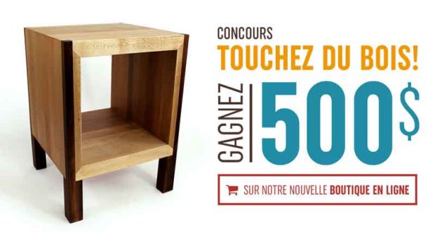 500$ à dépenser sur la boutique Bois Urbain