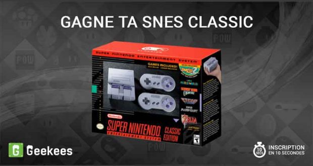 Gagne ta SNES CLASSIC de Nintendo