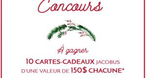 10 Cartes-cadeaux Bijouterie Jacobus de 150$ chacune