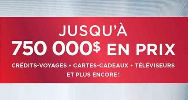 Jusqu'à 750 000$ en prix