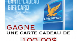 Carte cadeau d'essence chez Ultramar de 100$