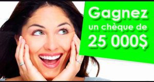 Gagnez 25 000 $