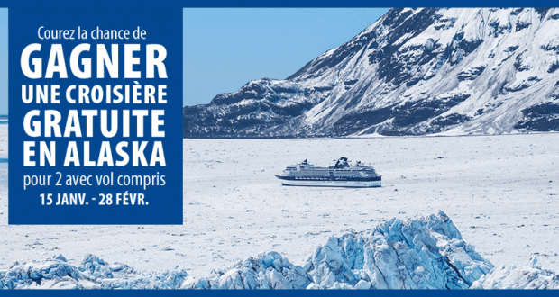 Gagnez une croisière de 8 jours pour 2 en Alaska (6000$)