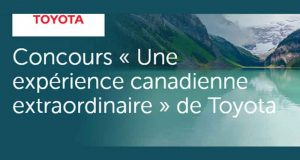 Une expérience canadienne extraordinaire (15 000 $)