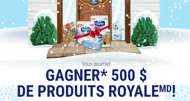 10 prix de 500$ de produits ROYALE