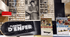 Une planche à roulette à l'effigie de la série Planches d'enfer