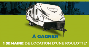 1 semaine de location d'une roulotte + 1 carte prépayée de 1 000 $