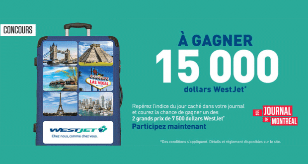 Gagnez l’un des 2 grands prix de 7500 dollars WestJet