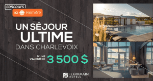 Séjour ultime à l'Hôtel & Spa Le Germain Charlevoix