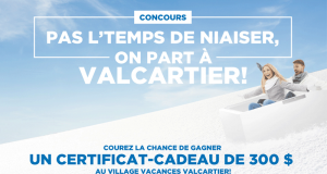 Un certificat-cadeau de 300 $ du Village vacances Valcartier