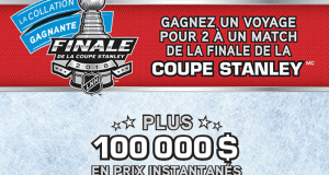 Un voyage à la coupe Stanley et 100,000$ en prix
