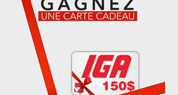 3 cartes cadeaux IGA de 150$