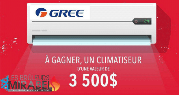 Climatiseur ou une thermopompe (Valeur de 3500 $)