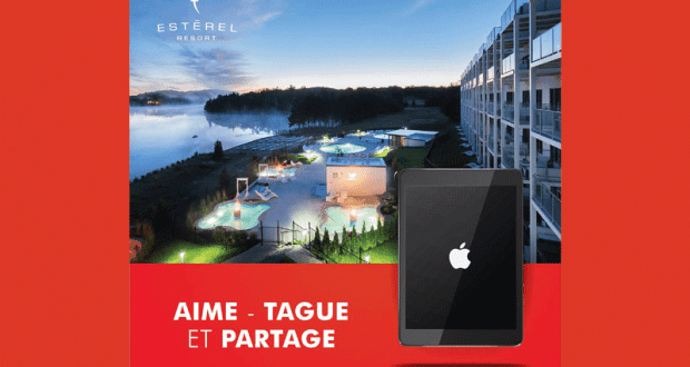 Forfait tout inclus à l'Estérel Resort Ou un iPad d'Apple