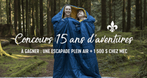 Une escapade plein air + 1500$ chez MEC