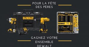Gagnez un ensemble DeWalt