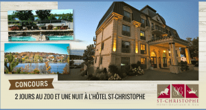 2 jours au zoo et une nuit à l'Hôtel St-Christophe