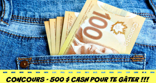 Gagnez 500$ Cash