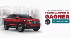 Gagnez une Ford Edge Titanium AWD 2019 (48,289$)