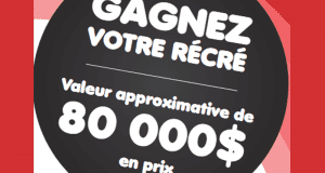 Gagnez votre Récré (80'000$ en prix)