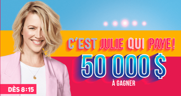 Julie a de nouveau 50 000$ à distribuer