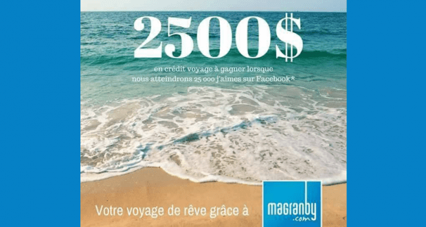 Un crédit voyage de 2500$ grâce à MaGranby