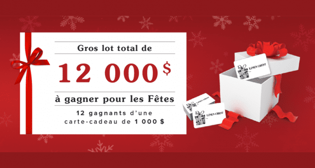 12 cartes-cadeaux de 1000$ à dépenser chez Linen Chest