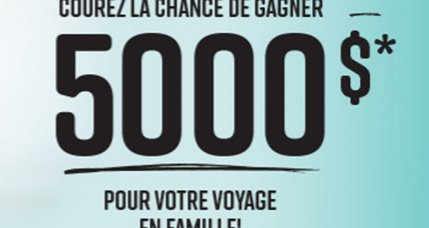 Gagnez 5 000 $ CAD pour votre voyage en famille