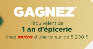Gagnez un an d'épicerie chez metro (valeur de 5 200$)