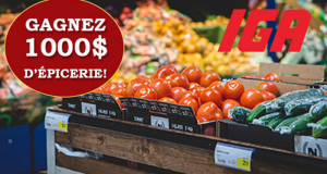 1000$ D'ÉPICERIE dans tous les IGA au Québec