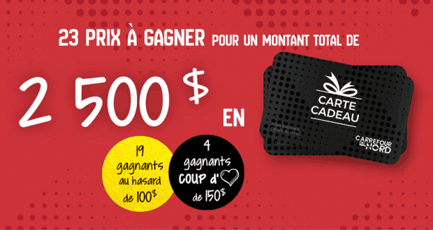 2 500 $ en cartes-cadeaux du Carrefour du Nord