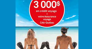 Gagnez 3000$ en crédit voyage + Votre Assurance voyage